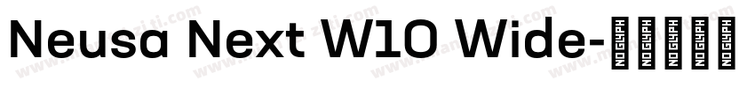 Neusa Next W10 Wide字体转换